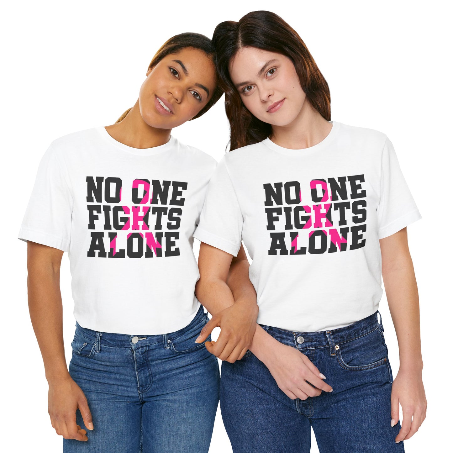 No One Fights Alone- Unisex Tee