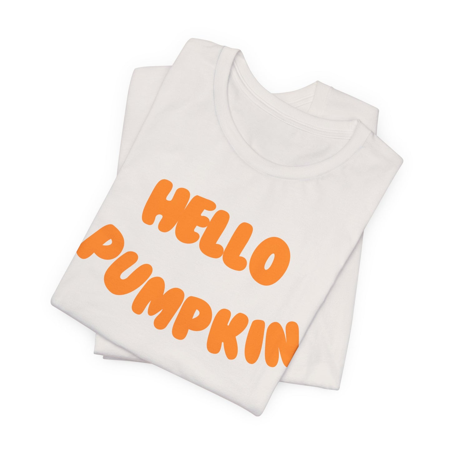 "Hello Pumpkin" Unisex Jersey Short Sleeve Tee