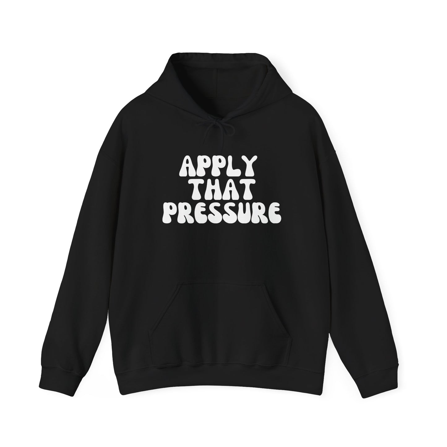 Apply That Pressure Unisex Heavy Blend™ Hoodie