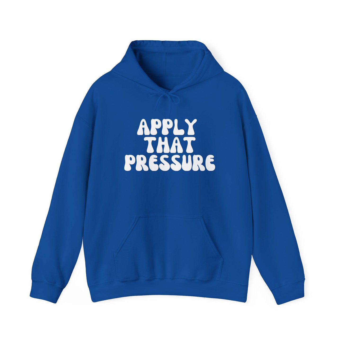 Apply That Pressure Unisex Heavy Blend™ Hoodie