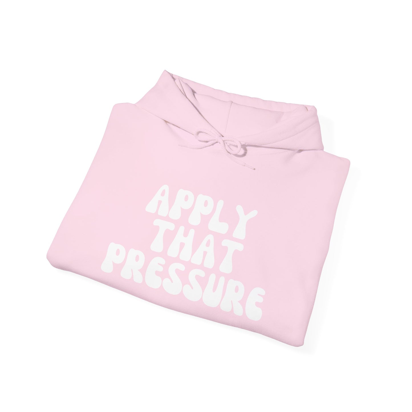 Apply That Pressure Unisex Heavy Blend™ Hoodie